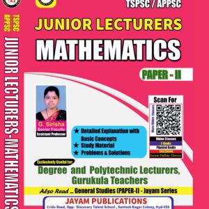 Junior Lecturers Mathematics Paper-II Book – TSPSC/APPSC Exam Preparation | Degree, Polytechnic Lecturers, Gurukula Teachers | Jayam Publications